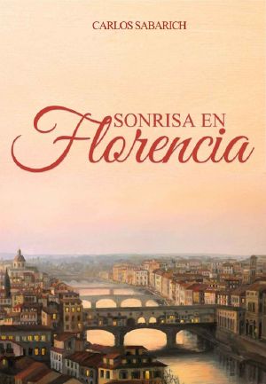 [Novelas de Misterio, Novelas de época 01] • Sonrisa en Florencia